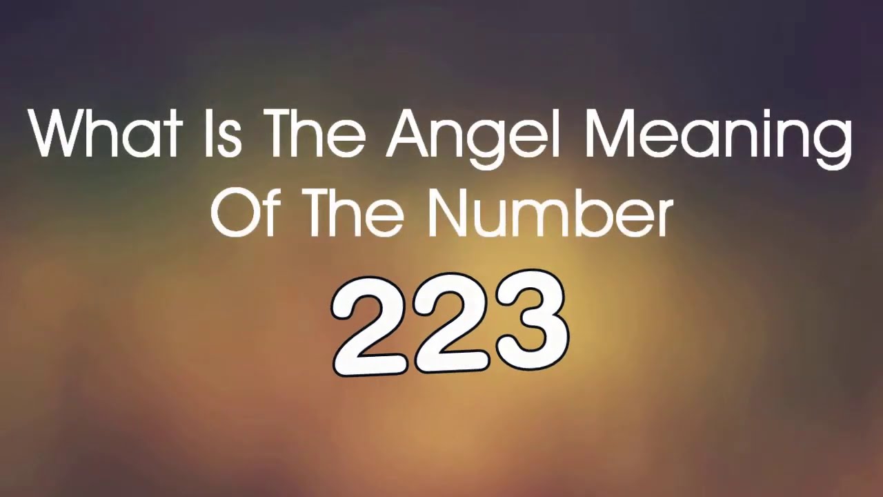 number-meaning-223-quick-angelic-numerology-reading-for-number-223-bestspiritualpath